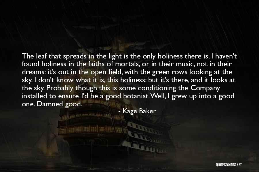 Green Sky Quotes By Kage Baker