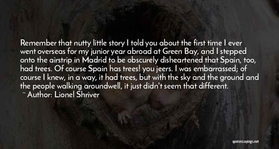 Green Sky Quotes By Lionel Shriver