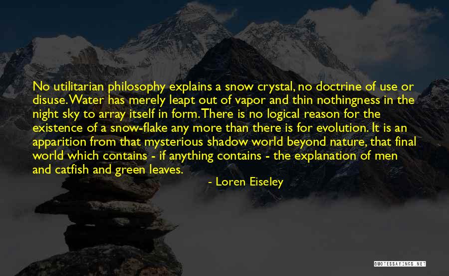 Green Sky Quotes By Loren Eiseley