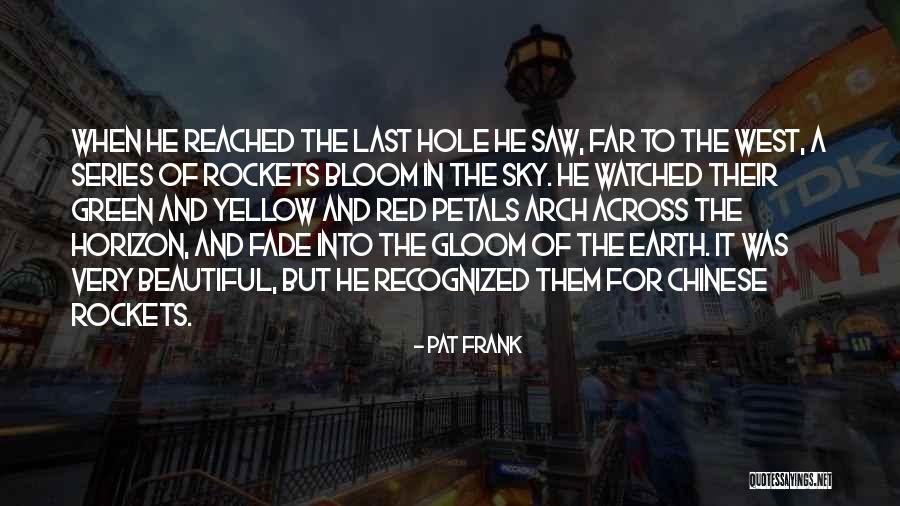 Green Sky Quotes By Pat Frank