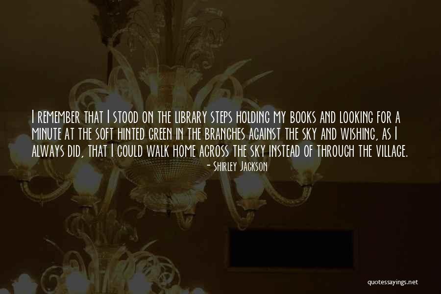 Green Sky Quotes By Shirley Jackson Green Sky Quotes By Shirley Jackson