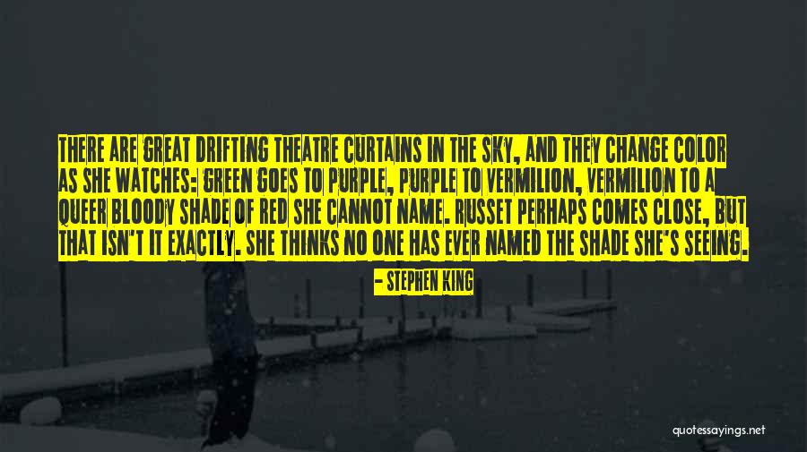 Green Sky Quotes By Stephen King Green Sky Quotes By Stephen King