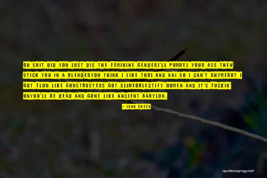 Green Slime Quotes By John Green Green Slime Quotes By John Green