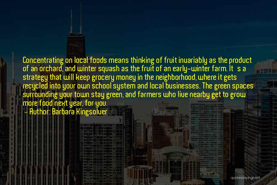 Green Spaces Quotes By Barbara Kingsolver