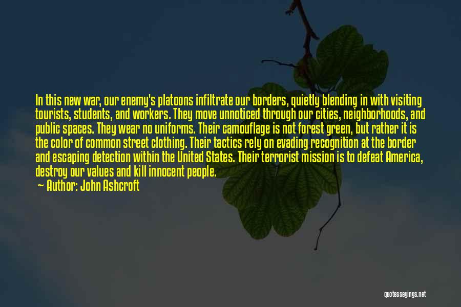 Green Spaces Quotes By John Ashcroft