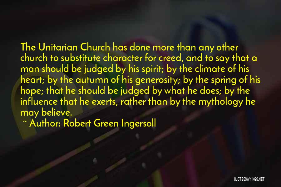 Green Spring Quotes By Robert Green Ingersoll