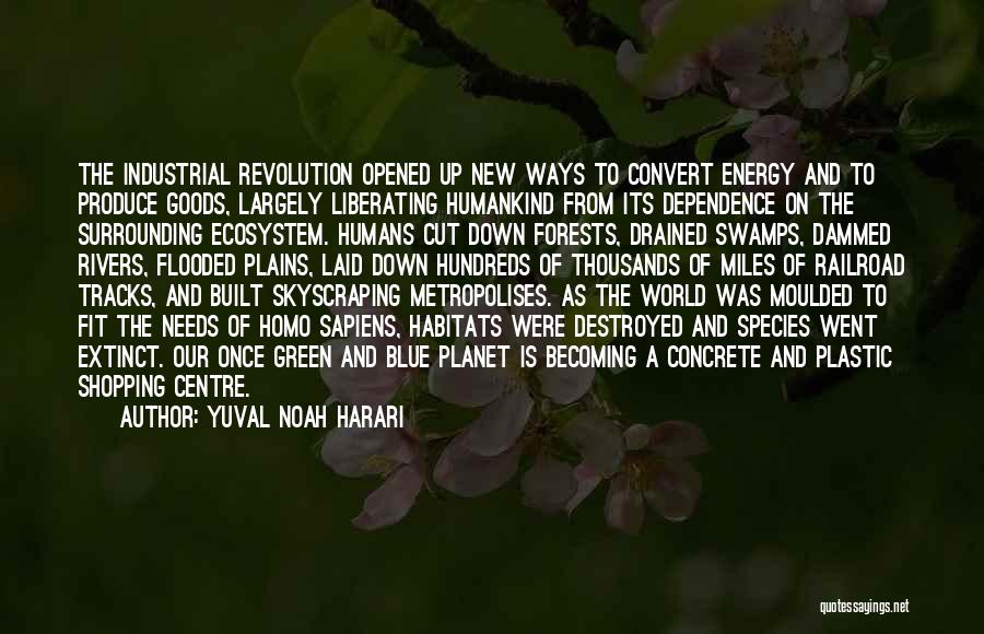 Green Surrounding Quotes By Yuval Noah Harari
