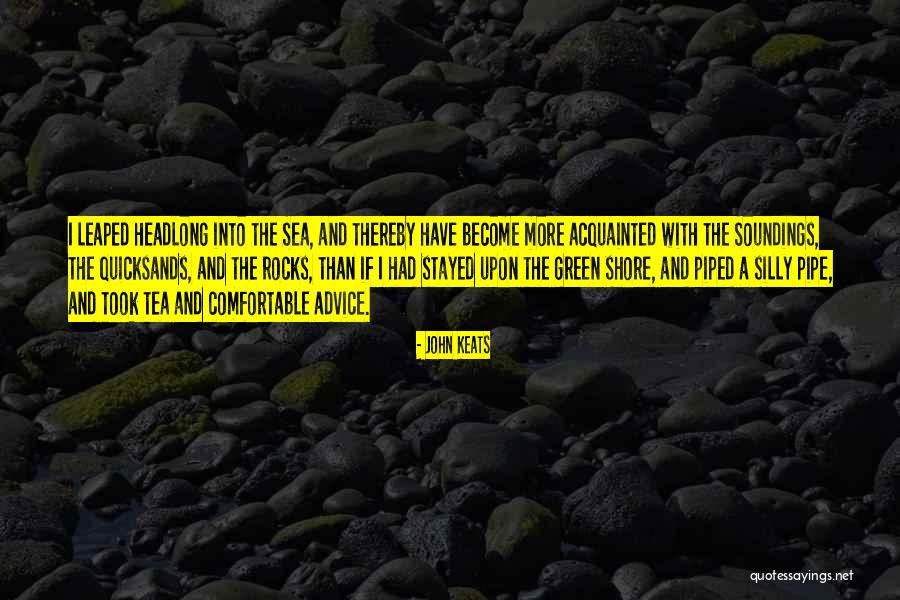 Green Tea Quotes By John Keats Green Tea Quotes By John Keats