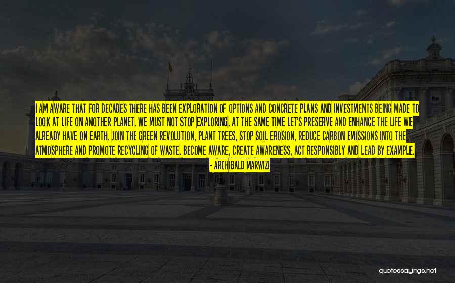 Green Trees Quotes By Archibald Marwizi Green Trees Quotes By Archibald Marwizi