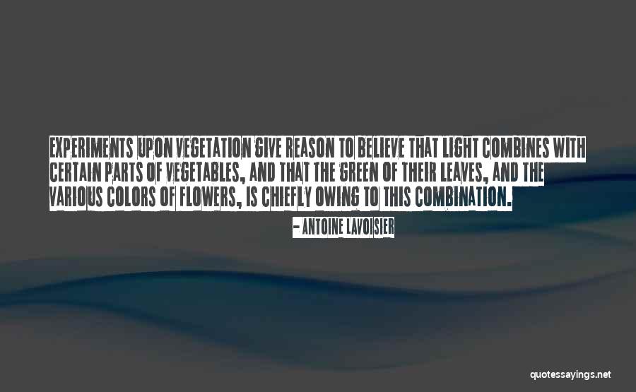 Green Vegetables Quotes By Antoine Lavoisier Green Vegetables Quotes By Antoine Lavoisier