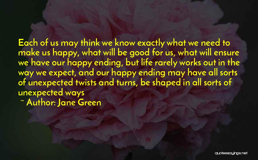 Green Way Of Life Quotes By Jane Green