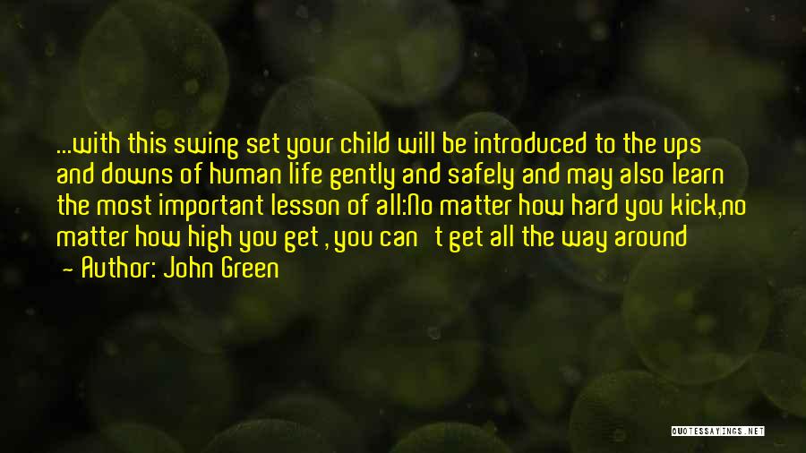 Green Way Of Life Quotes By John Green