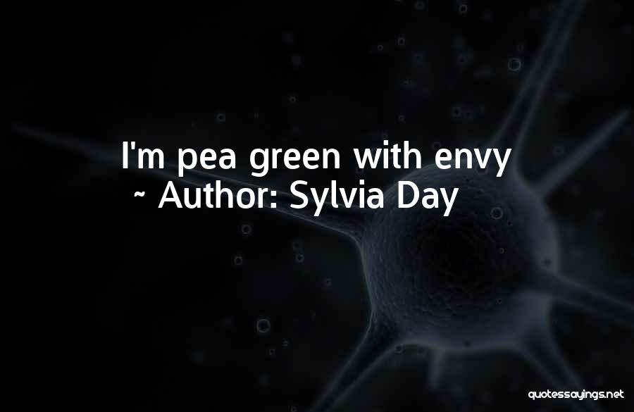 Green With Envy Quotes By Sylvia Day