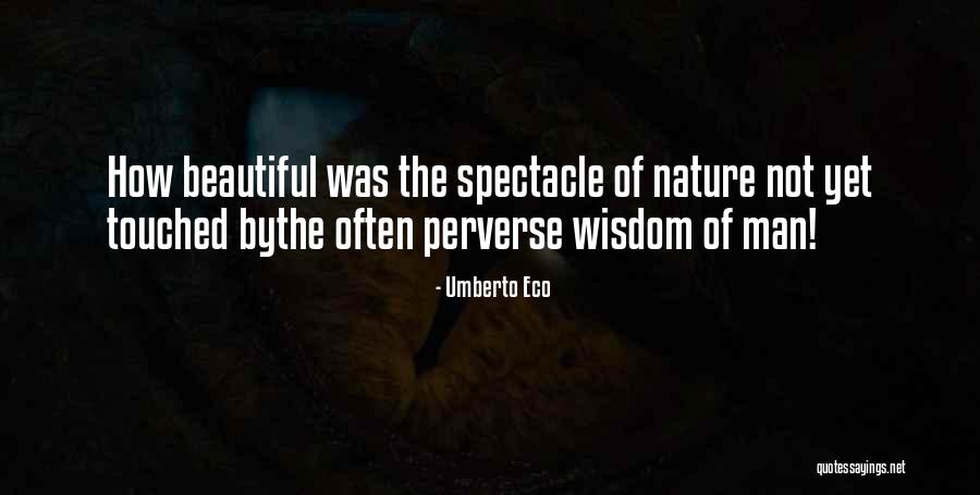 Greenamyer Shockwave Quotes By Umberto Eco Greenamyer Shockwave Quotes By Umberto Eco