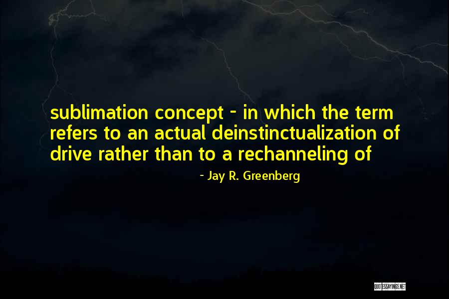 Greenberg Quotes By Jay R. Greenberg Greenberg Quotes By Jay R. Greenberg