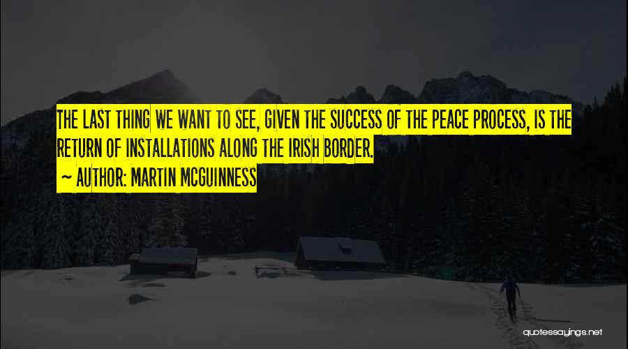 Greenblum San Antonio Quotes By Martin McGuinness