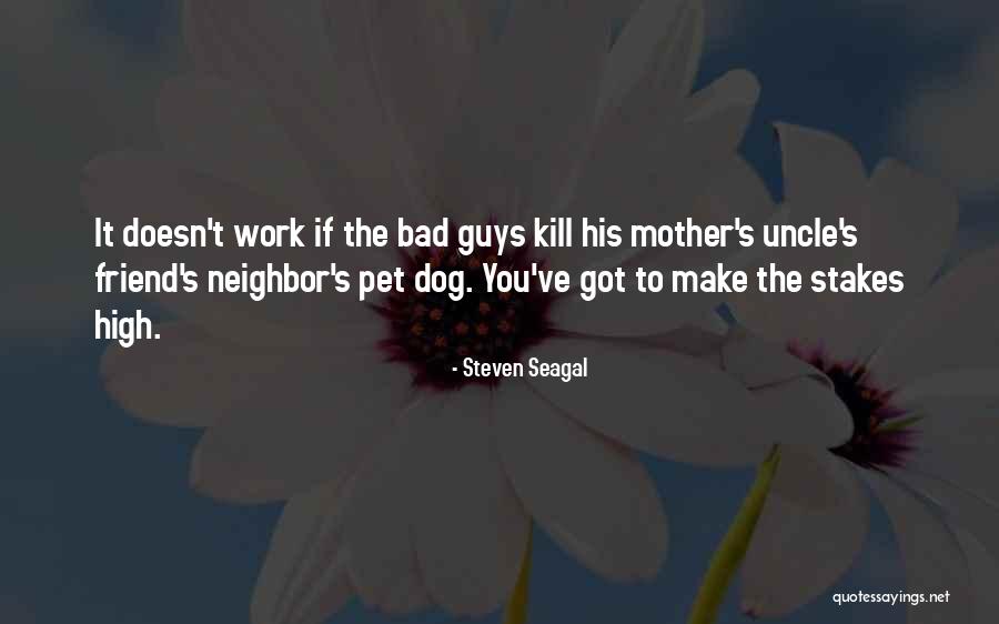 Greene Streets Quotes By Steven Seagal Greene Streets Quotes By Steven Seagal
