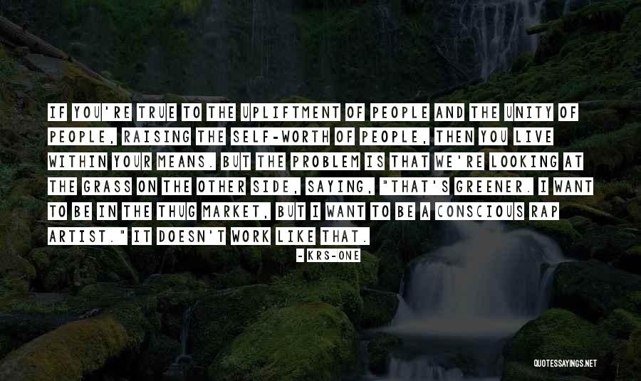 Greener Grass On The Other Side Quotes By KRS-One Greener Grass On The Other Side Quotes By KRS-One