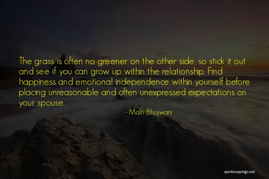 Greener Grass On The Other Side Quotes By Malti Bhojwani