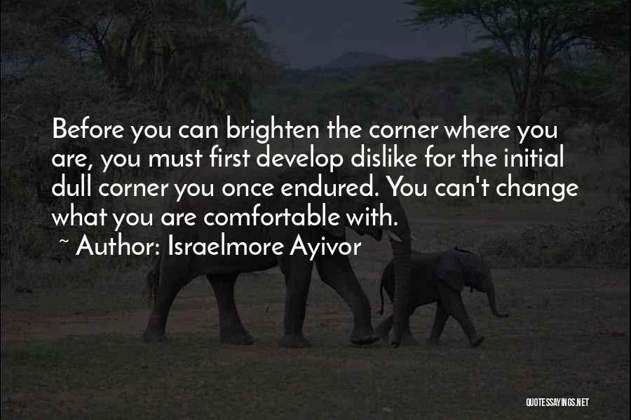 Greener Quotes By Israelmore Ayivor