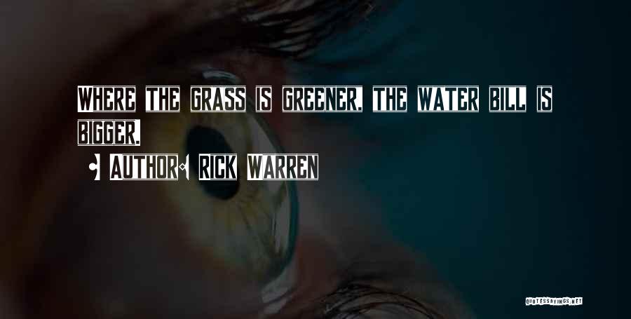 Greener Quotes By Rick Warren