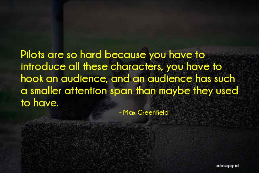 Greenfield Quotes By Max Greenfield Greenfield Quotes By Max Greenfield