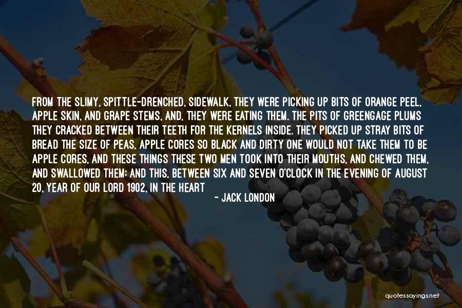 Greengage Quotes By Jack London