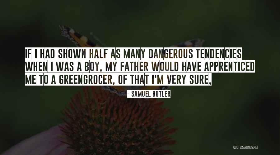 Greengrocer Quotes By Samuel Butler