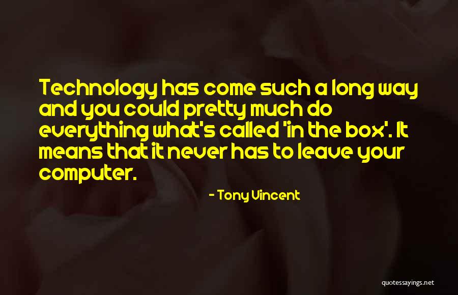 Greenhalf Hastings Quotes By Tony Vincent Greenhalf Hastings Quotes By Tony Vincent