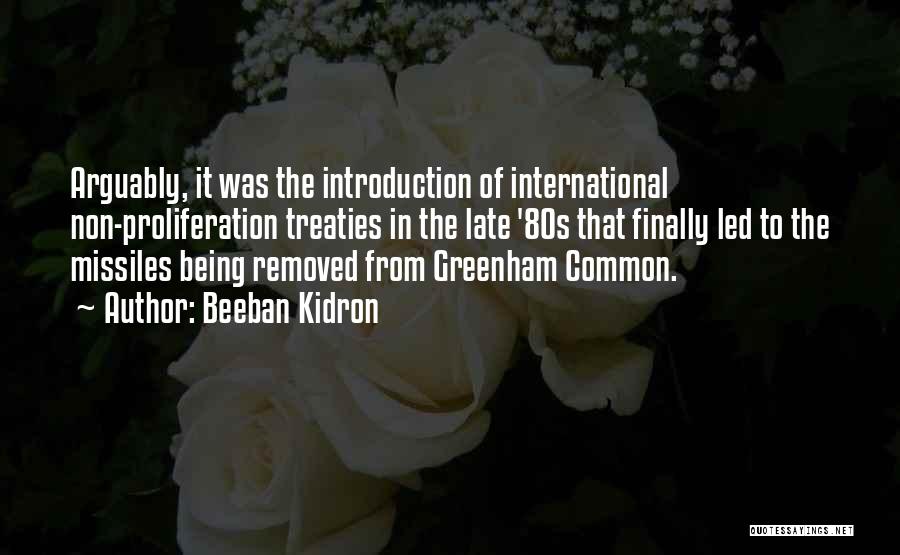 Greenham Common Quotes By Beeban Kidron