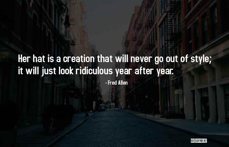 Greenhawk Edmonton Quotes By Fred Allen Greenhawk Edmonton Quotes By Fred Allen