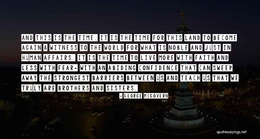 Greenhawk Gormley Quotes By George McGovern Greenhawk Gormley Quotes By George McGovern