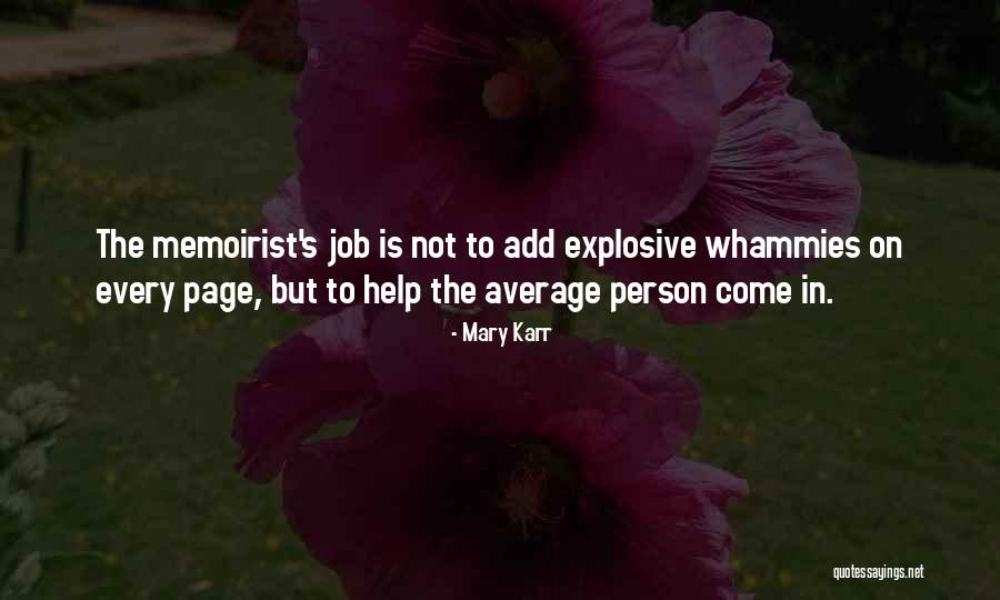 Greenhills Quotes By Mary Karr Greenhills Quotes By Mary Karr