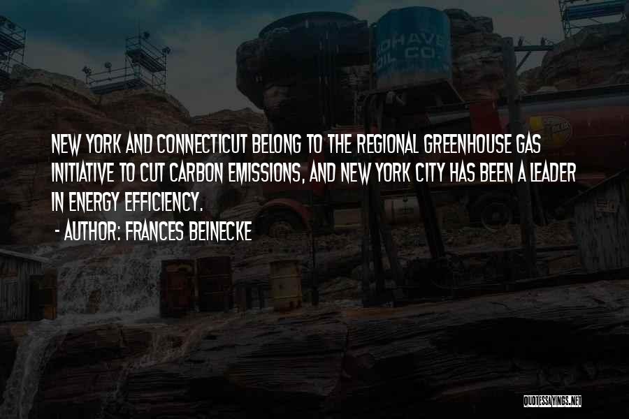 Greenhouse Gas Emissions Quotes By Frances Beinecke