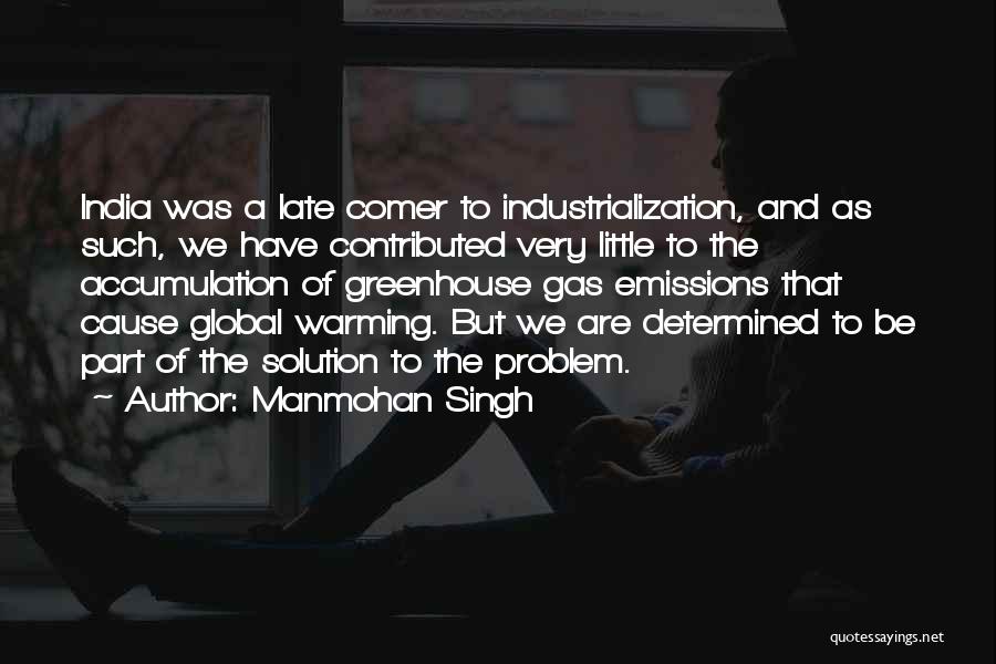 Greenhouse Gas Emissions Quotes By Manmohan Singh
