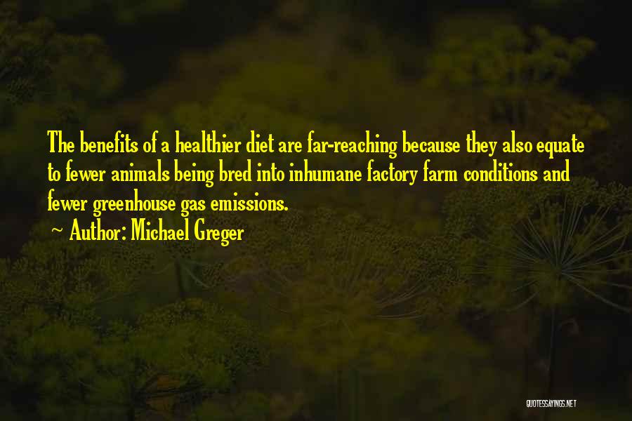 Greenhouse Gas Emissions Quotes By Michael Greger