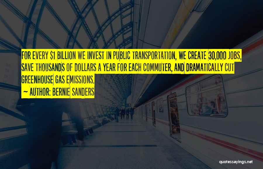 Greenhouse Gas Quotes By Bernie Sanders