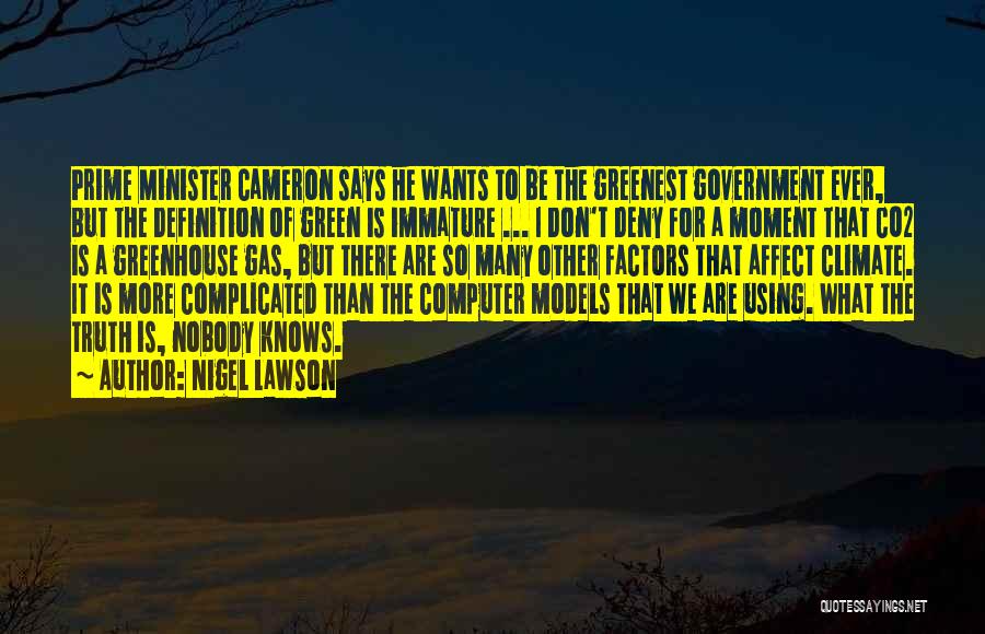 Greenhouse Gas Quotes By Nigel Lawson