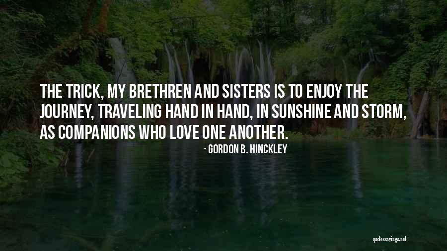 Greenhowe Quotes By Gordon B. Hinckley Greenhowe Quotes By Gordon B. Hinckley