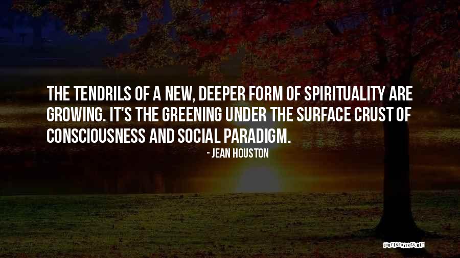 Greening Quotes By Jean Houston Greening Quotes By Jean Houston