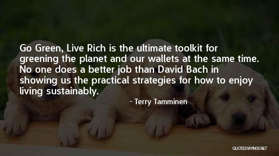 Greening Quotes By Terry Tamminen Greening Quotes By Terry Tamminen