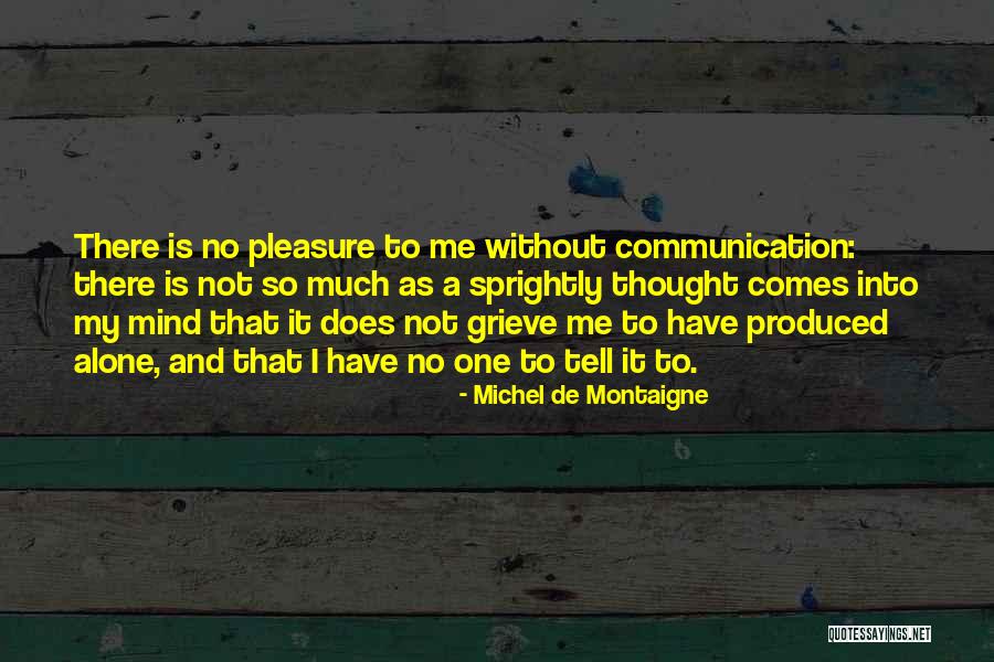 Greenleafs Quotes By Michel De Montaigne Greenleafs Quotes By Michel De Montaigne