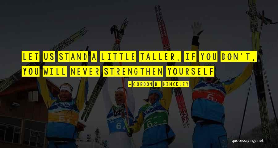 Greenleafs Servant Leadership Quotes By Gordon B. Hinckley Greenleafs Servant Leadership Quotes By Gordon B. Hinckley