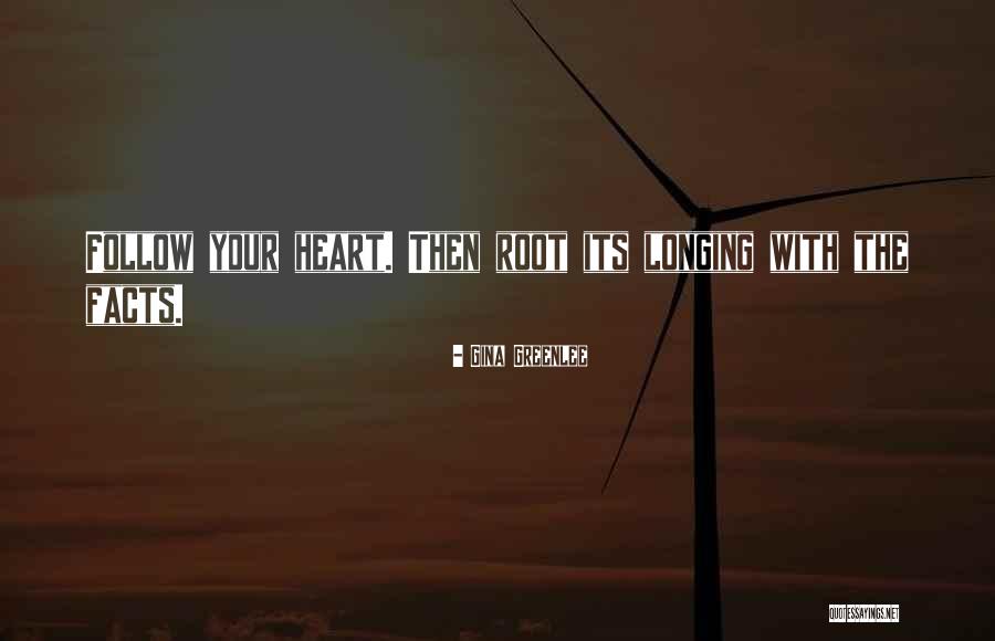 Greenlee Quotes By Gina Greenlee