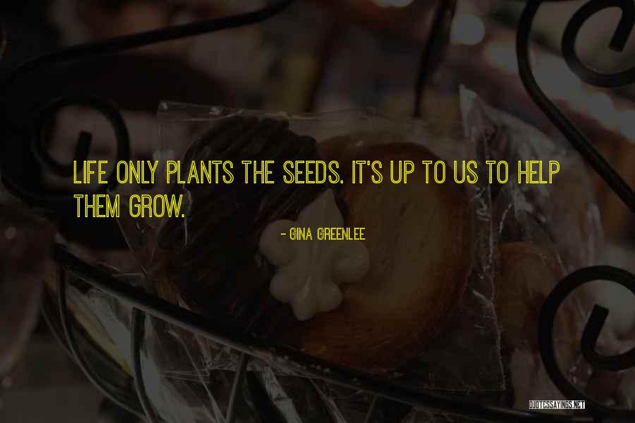 Greenlee Quotes By Gina Greenlee