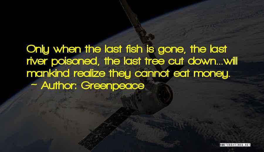 Greenpeace Quotes 307601