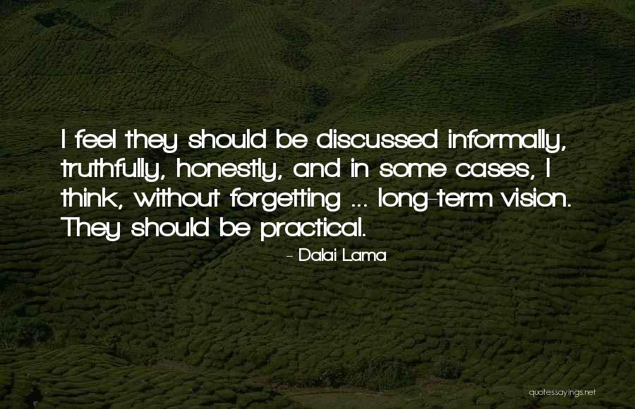 Greenroom Binder Quotes By Dalai Lama