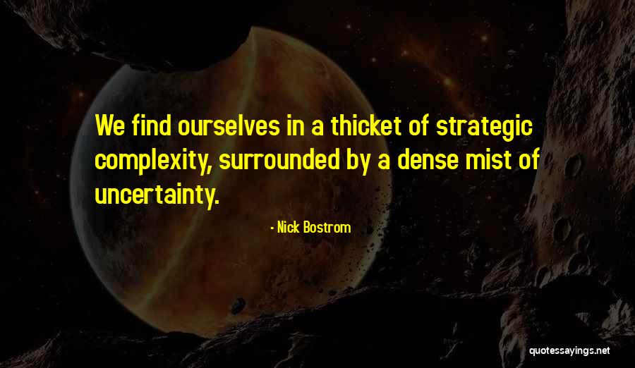 Greenroom Notebooks Quotes By Nick Bostrom Greenroom Notebooks Quotes By Nick Bostrom