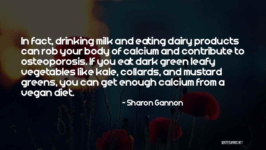 Greens Quotes By Sharon Gannon Greens Quotes By Sharon Gannon
