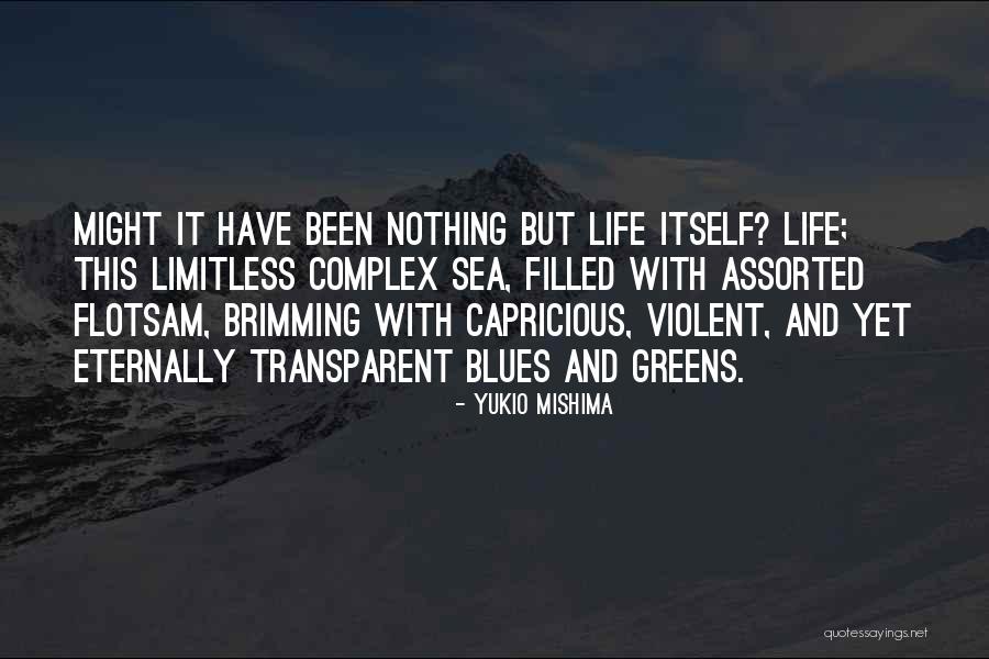 Greens Quotes By Yukio Mishima Greens Quotes By Yukio Mishima